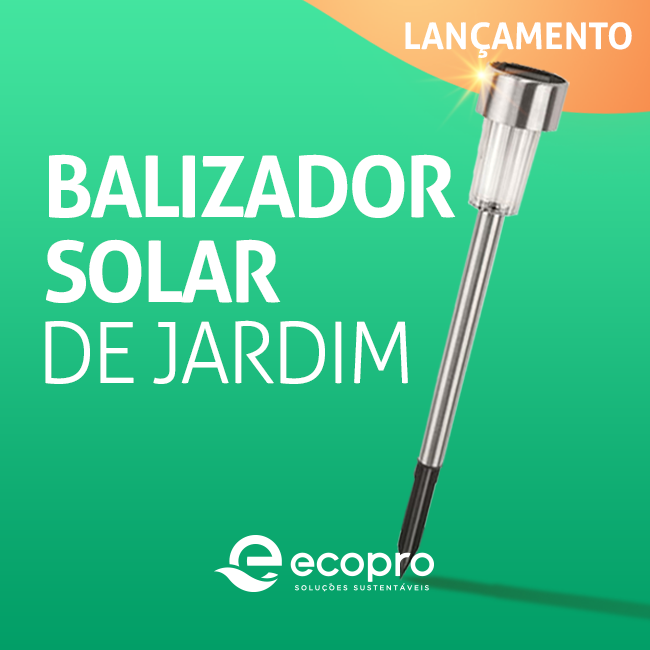 BALIZADOR SOLAR DE JARDIM - MAIS PRODUTOS DE ENERGIA SOLAR