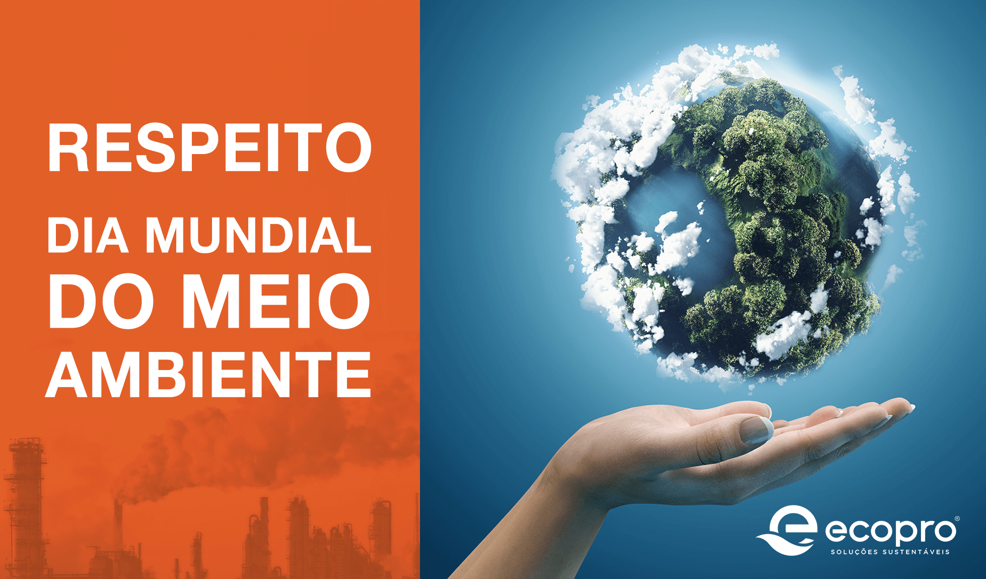 Precisamos falar sobre Respeito ao Meio Ambiente - Ecopro